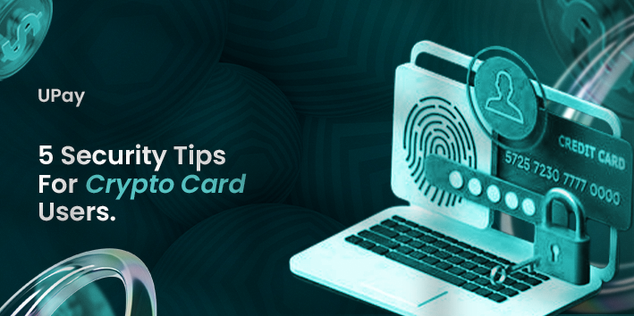 Security Tips for Crypto Card Users