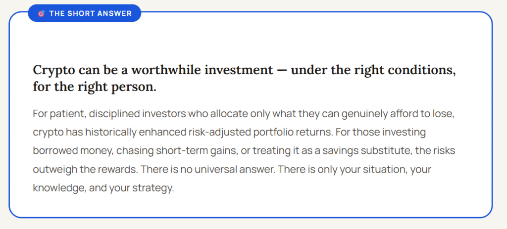 The "Short Answer" verdict on when crypto is worthwhile for disciplined, patient investors.