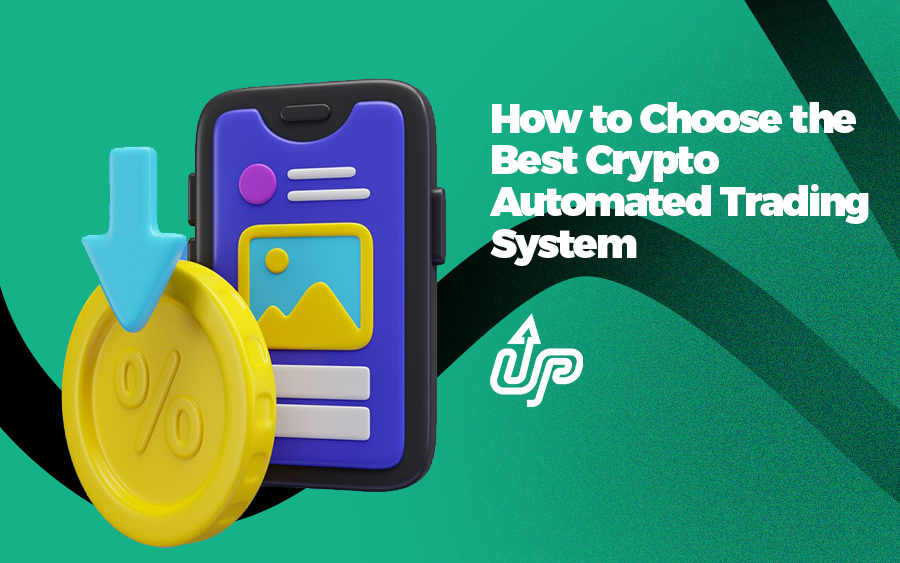 How to choose the best crypto automated trading system
