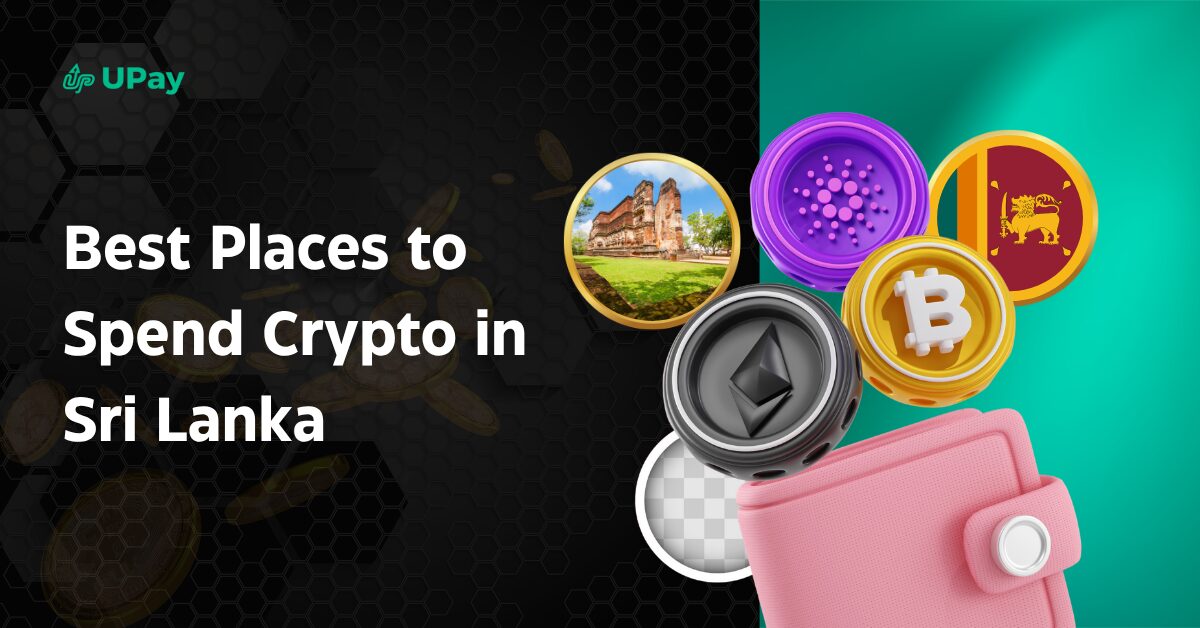 Best Places to Spend Crypto in Sri Lanka