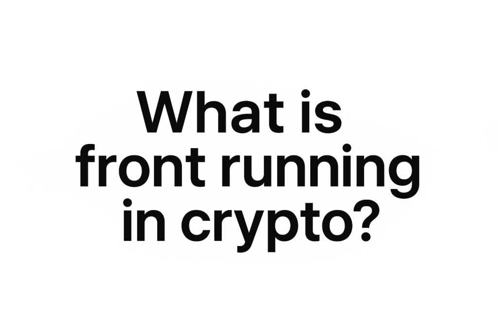  image depicting the text “what is front running in crypto” 