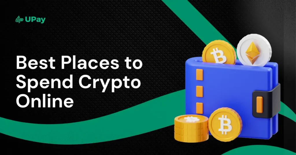 Los mejores lugares para gastar criptomonedas en línea