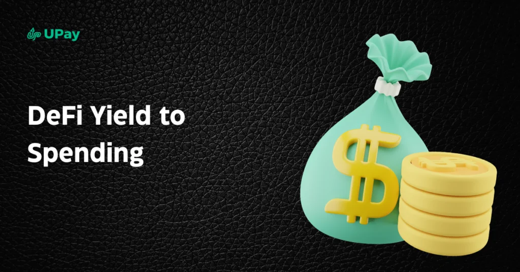 DeFi yield to spending