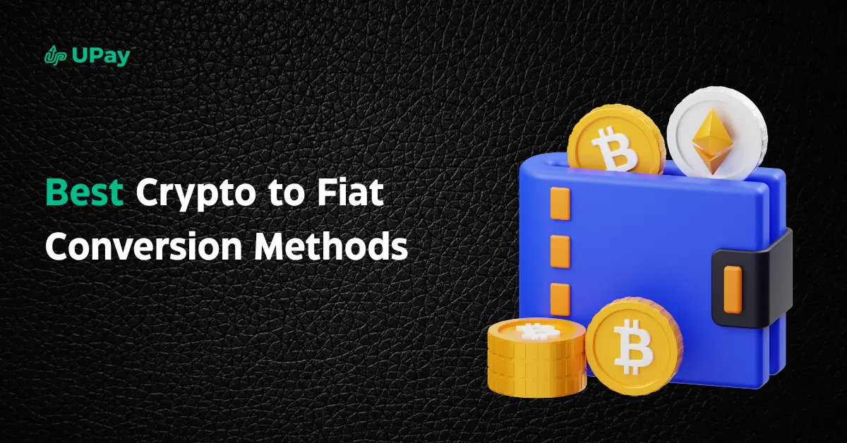 Méthodes de conversion de cryptomonnaies en monnaie fiduciaire