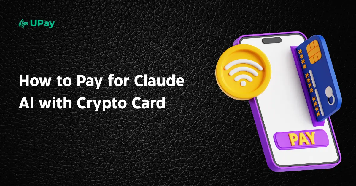 How to Pay for Claude AI with a Crypto Card