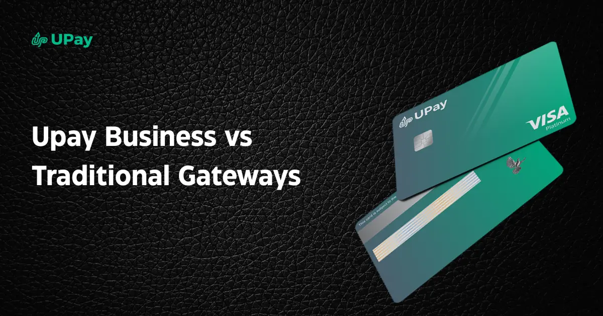 UPay Business versus traditionele betaalmethoden